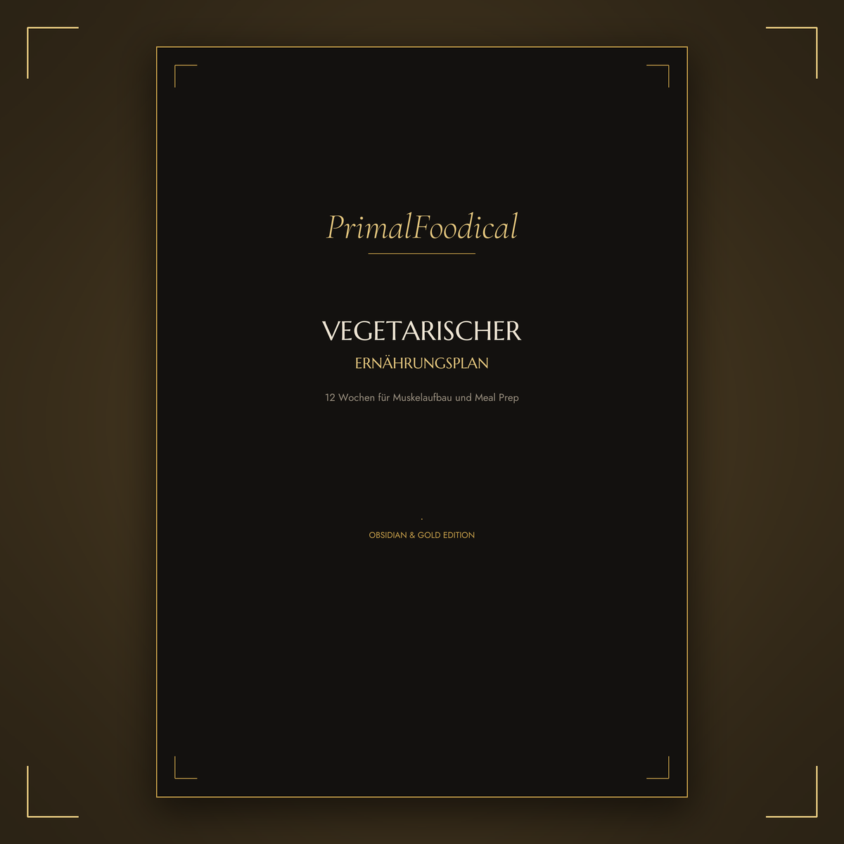 VEGETARISCH - ERNÄHRUNGSPLAN