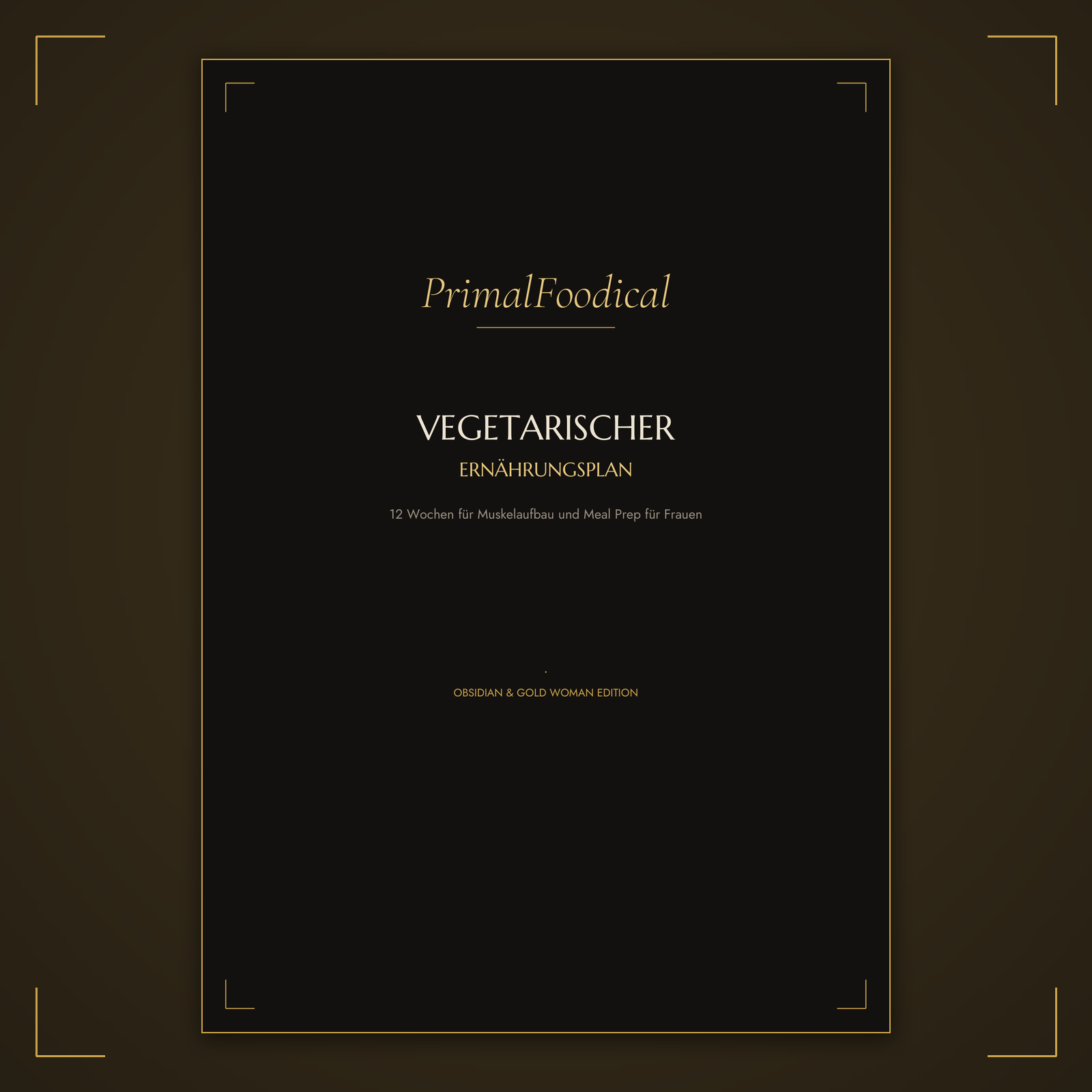 VEGETARISCH - ERNÄHRUNGSPLAN FRAUEN
